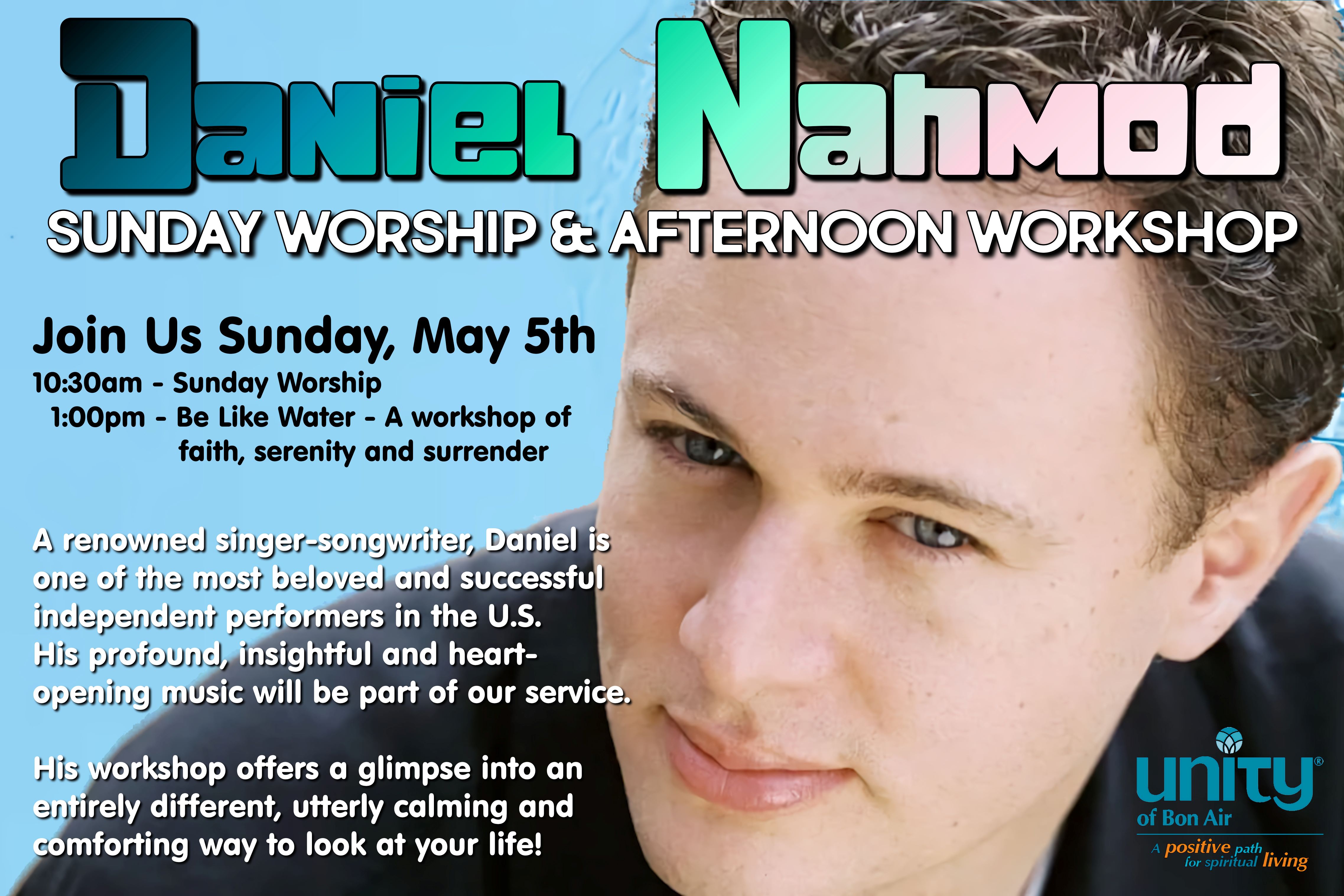Daniel Nahmod presents, Be Like Water: A Workshop of Faith, Serenity and Surrender